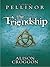 The Friendship (The Books of Pellinor, #0.6) by Alison Croggon
