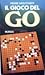 Il gioco del go by Pierre Aroutcheff
