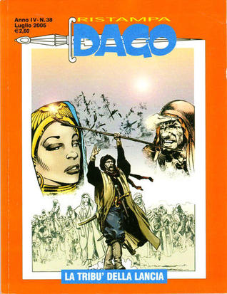 Dago Ristampa n. 38: La tribù della lancia (Paperback)