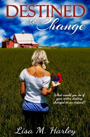Destined to Change (Destined, #1)