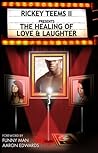 The Healing of Love and Laughter