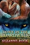 Down On The Boardwalk by Suzanne Rock