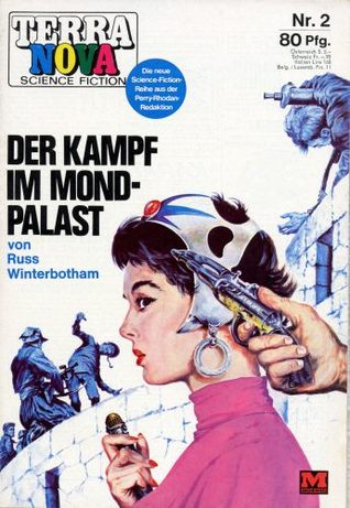 Terra Nova Science Fiction Heft 002: Der Kampf im Mondpalast