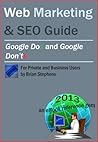 Web Marketing & SEO Guide by Brian  Stephens