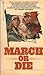 March or Die