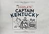 Don Rosa Classics: The Complete Captain Kentucky