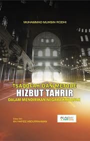 Tsaqafah dan Metode Hizbut Tahrir dalam Mendirikan Negara Khilafah