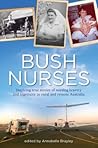 Bush Nurses: Insp...