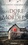 Das Dorf der Mörder by Elisabeth Herrmann