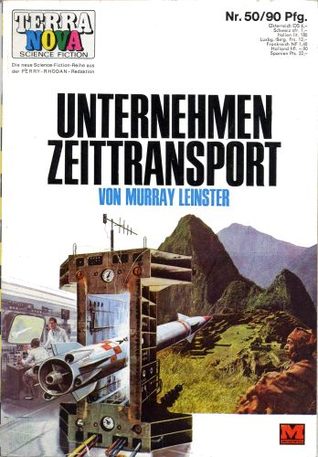 Terra Nova Science Fiction Heft 050: Unternehmen Zeittransport