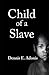 Child of a Slave