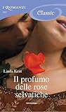 Il profumo delle rose selvatiche