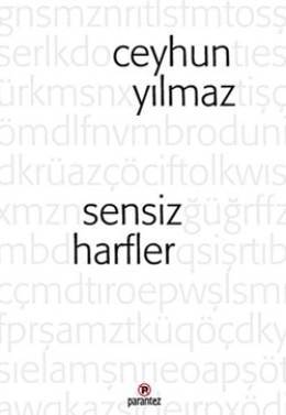 Sensiz Harfler (Paperback)