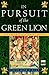 In Pursuit of the Green Lion (Margaret of Ashbury, #2)