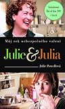 Julie and Julia, Můj rok nebezpečného vaření by Julie Powell