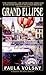 The Grand Ellipse: A Novel