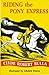 Riding the Pony Express