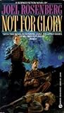 Not for Glory (Metsada Mercenary Corps, #3)