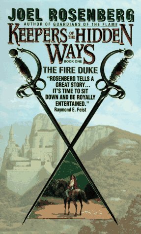 The Fire Duke (Keepers of the Hidden Ways, #1)