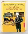 When I Was a Little Boy by Erich Kästner