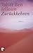 Zurückkehren by Tahar Ben Jelloun
