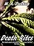 Death Rites by M.A. Dunham Death Rites by M.A. Dunham