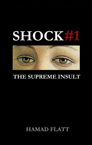 Shock #1: The Supreme Insult