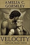 Velocity by Amelia C. Gormley