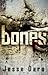 Bones (The Ark Trilogy, #3)