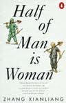 Half of Man Is Woman