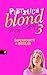 Superbeauty in Gefahr (Plötzlich blond, #3)