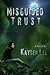 Misguided Trust