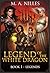 Legends (Legend of the Whit...