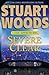 Severe Clear by Stuart Woods
