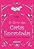 O Livro das Cartas Encantadas: a correspondência secreta das princesas