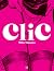 Clic - Edição Completa (Clic)