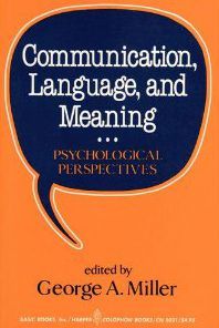 Communication, Language, and Meaning: Psychological Perspectives (Paperback)