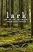 Lark- Cooking Against the Grain