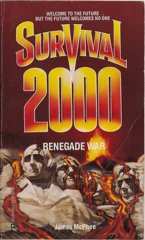 Survival 2000: Renegade War (Survival 2000, #2)