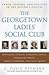 The Georgetown Ladies' Soci...