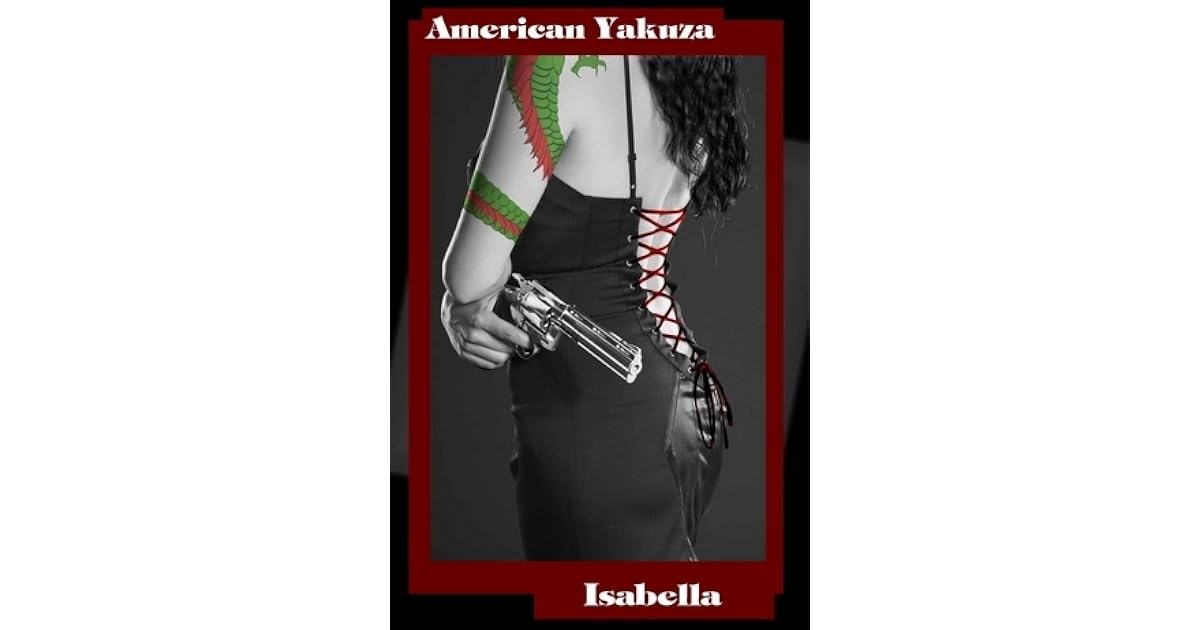 American Yakuza By Isabella