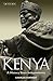Kenya: A History Since Independence