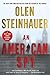 An American Spy by Olen Steinhauer