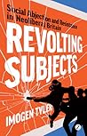 Revolting Subject...