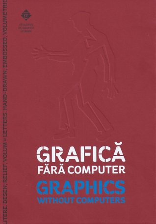 Grafică fără computer. Litere. Desen, relief, volum (Grafică fără computer, #2)