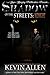 Shadow of the streets Midnight (Book 1))