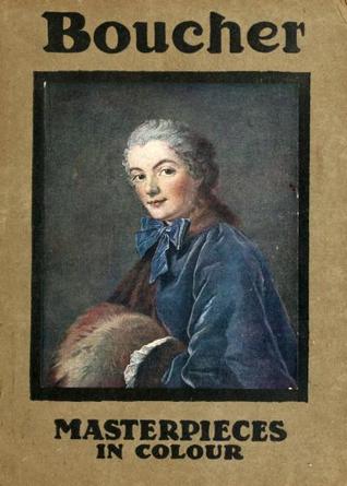 Boucher. Masterpieces in Colour