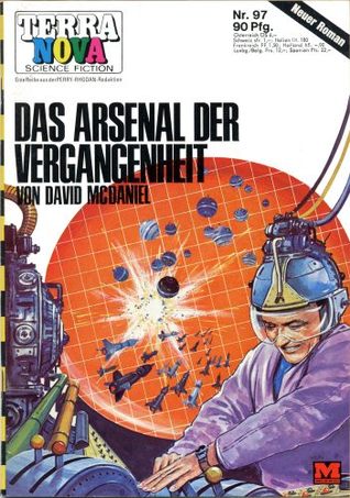 Terra Nova Science Fiction Heft 097: Das Arsenal der Vergangenheit