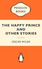 The Happy Prince and other stories Puffin Classics