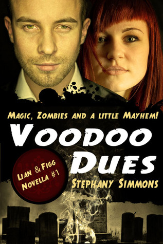Voodoo Dues (Lian and Figg #1)